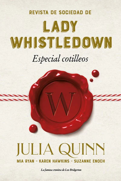 Comprar libro  REVISTA DE SOCIEDAD DE LADY WHISTLEDOWN: ESPECIAL COTILLEOS- JULIA QUINN con envío rápido a todo Chile
