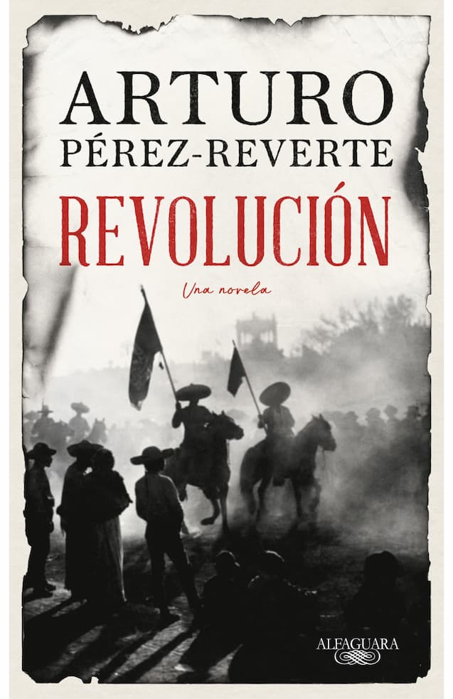 REVOLUCION ARTURO PEREZ REVER | NOVELA