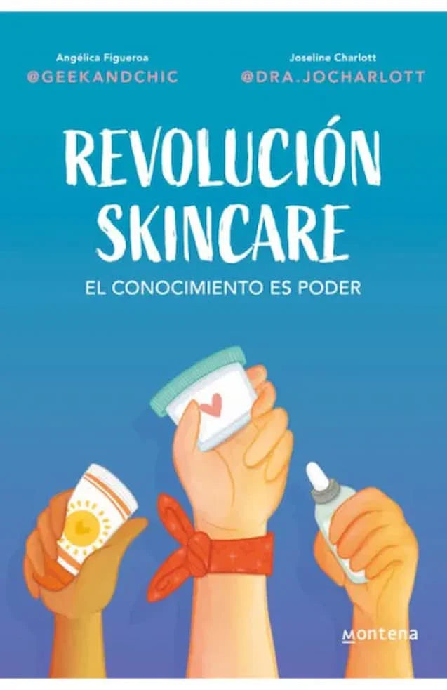 REVOLUCION SKINCARE EL CONOCIMIENTO ES ANGELICA FIGUEROA | JUVENIL