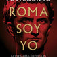 Comprar libro  ROMA SOY YO - SANTIAGO  POSTEGUI con envío rápido a todo Chile