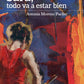 Comprar libro  SARA TODO VA A ESTAR BIEN - ANTONIA MORENO PUE con envío rápido a todo Chile
