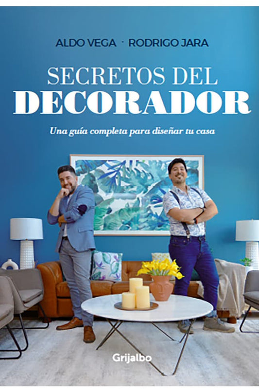Comprar libro  SECRETOS DEL DECORADOR - ALDO VEGA Y RODRIGO JARA con envío rápido a todo Chile
