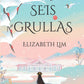 Comprar libro  SEIS GRULLAS - ELIZABETH LIM con envío rápido a todo Chile