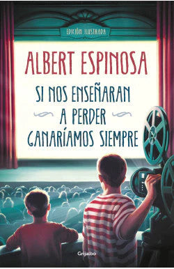 Comprar libro  SI NOS ENSENARAN A PERDER GANARIAMOS S - ALBERT ESPINOSA con envío rápido a todo Chile