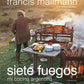Comprar libro  SIETE FUEGOS - FRANCIS MALLMANN con envío rápido a todo Chile