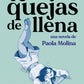 Comprar libro  TE QUEJAS DE LLENA - PAOLA MOLINA con envío rápido a todo Chile