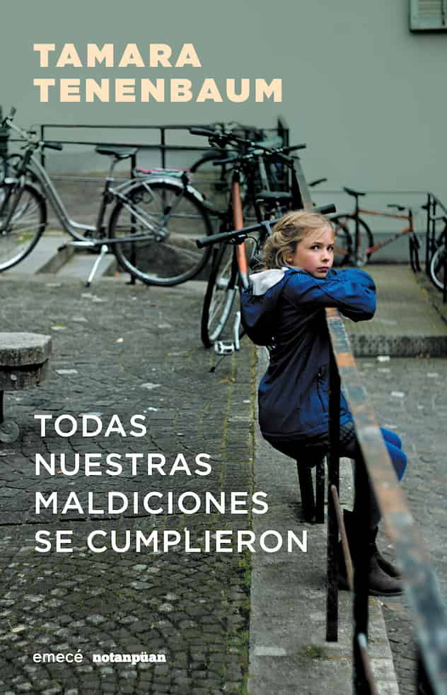 comprar libro TODAS NUESTRAS MALDICIONES SE CUMPLIERON TAMARA TENENBAUM Leolibros.cl / Qué Leo Copiapó