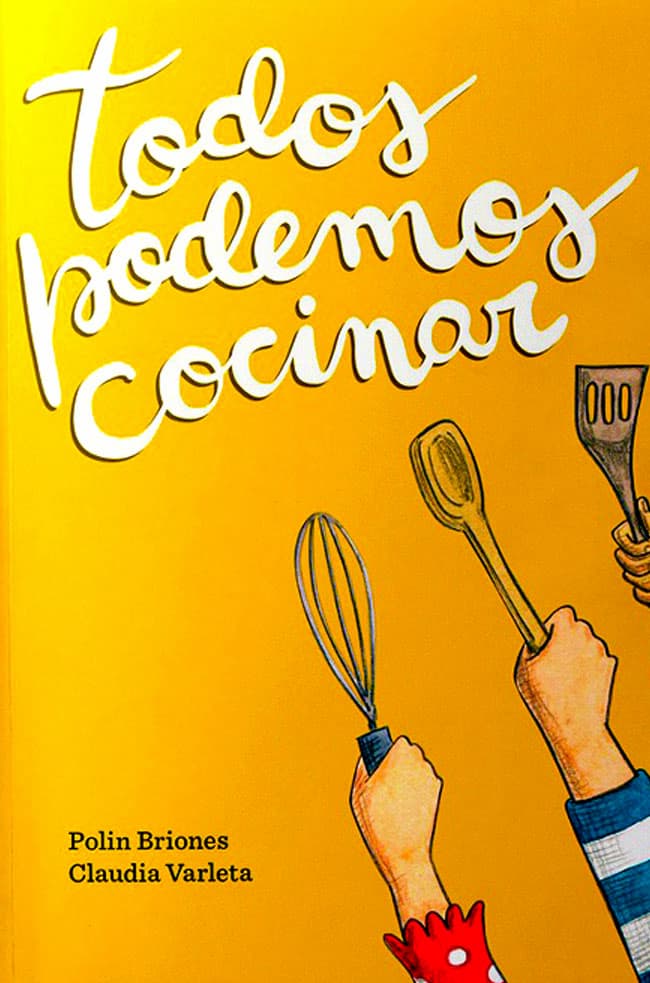 TODOS PODEMOS COCINAR POLIN BRIONES Y CL | EDUCACIÓN