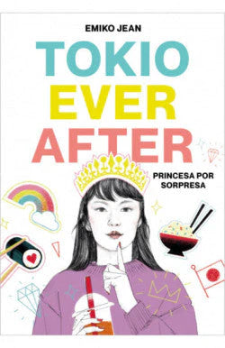 Comprar libro  TOKIO EVER AFTER - EMIKO JEAN con envío rápido a todo Chile