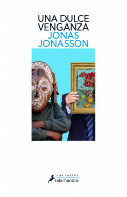 UNA DULCE VENGANZA JONAS JONASSON | Libros