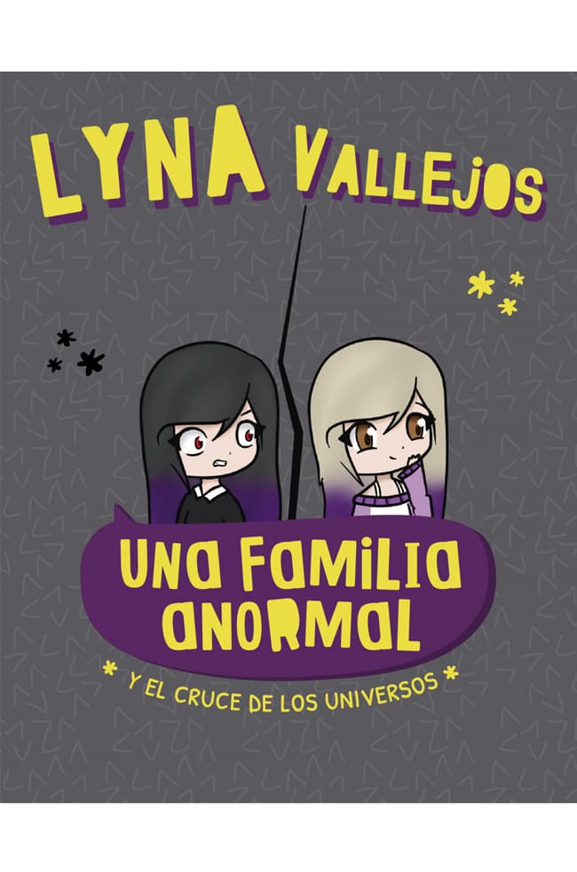 UNA FAMILIA ANORMAL Y EL CRUCE DE LOS LYNA VALLEJOS | INFANTIL