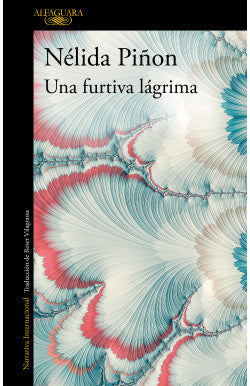 UNA FURTIVA LAGRIMA NELIDA PEÑON | NOVELA