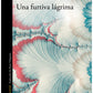 Comprar libro  UNA FURTIVA LAGRIMA - NELIDA PEÑON con envío rápido a todo Chile
