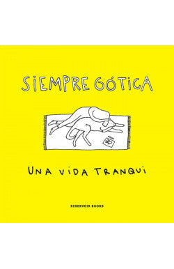 comprar libro UNA VIDA TRANQUI SIEMPRE GOTICAVARIOS AUTORES Leolibros.cl / Qué Leo Copiapó