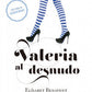 Comprar libro  VALERIA 4 AL DESNUDO -	ELÍSABET BENAVENTE con envío rápido a todo Chile