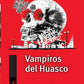 Comprar libro  VAMPIROS DEL HUASCO - CHARLY M. PURPLE - RIL con envío rápido a todo Chile