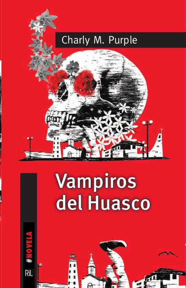 Comprar libro  VAMPIROS DEL HUASCO - CHARLY M. PURPLE - RIL con envío rápido a todo Chile