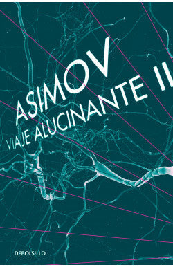 Comprar libro  VIAJE ALUCINANTE 2 - ISAAC ASIMOV con envío rápido a todo Chile