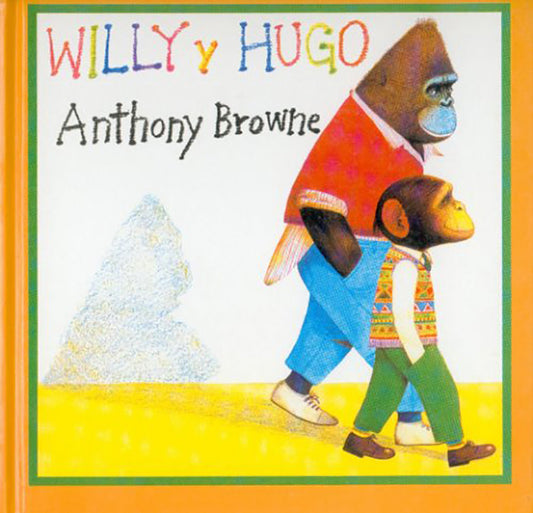 Comprar libro  WILLY Y HUGO - ANTHONY BROWNE con envío rápido a todo Chile