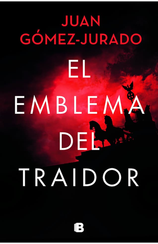 Portada del libro 'EL EMBLEMA DEL TRAIDOR JUAN GOMEZ JURADO | THRILLER' de emblema. Pertenece a la categoría thriller. Ideal para quienes buscan historias apasionantes.