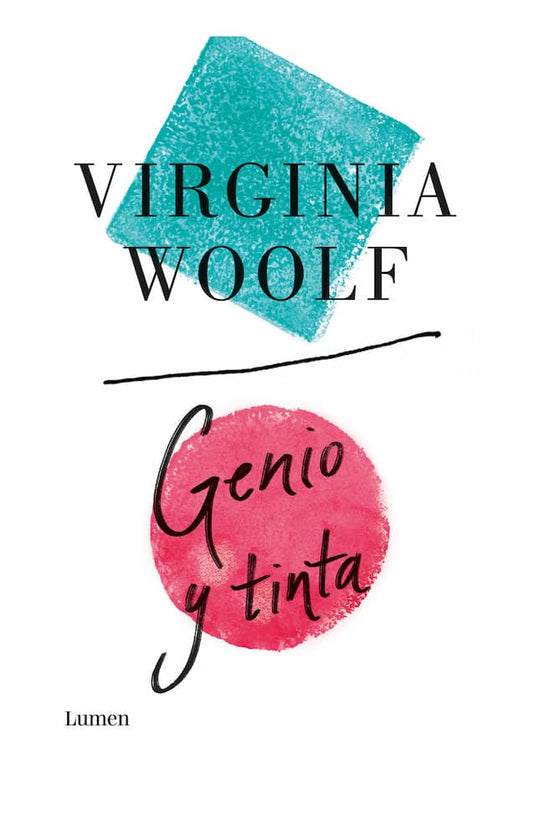 GENIO Y TINTA VIRGINIA WOOLF