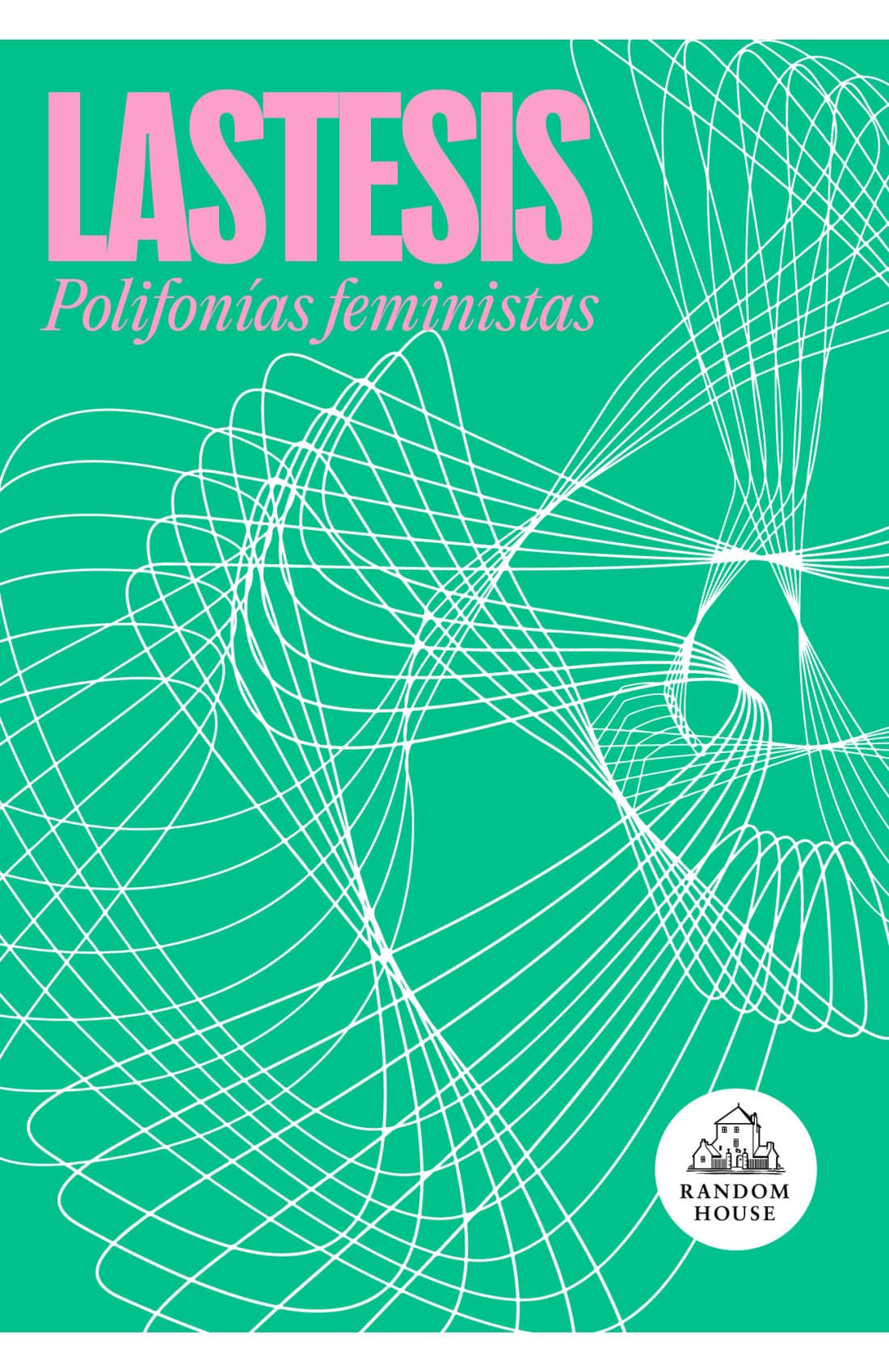 POLIFONINAS FEMINISTAS LASTESIS | FEMINISMO