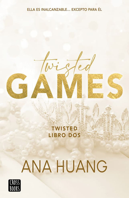 TWISTED 2 GAMES ANA HUANG